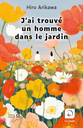 J'ai trouvé un homme dans le jardin