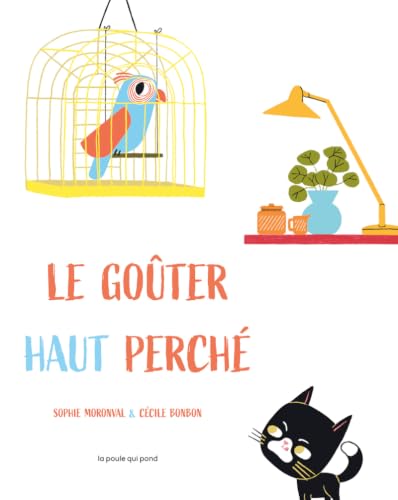 Le Goûter haut perché
